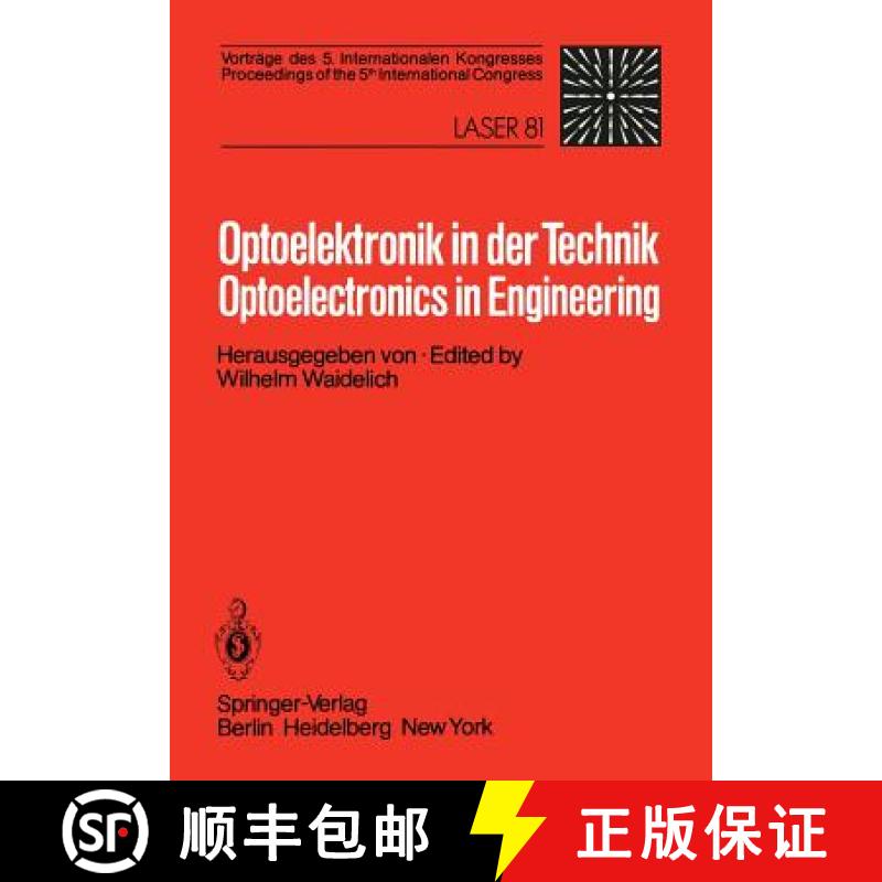 【3-4周达】Optoelektronik in Der Technik / Optoelectronics in Engineering: Vortrage Des 5. Internatio... [9783540109693]