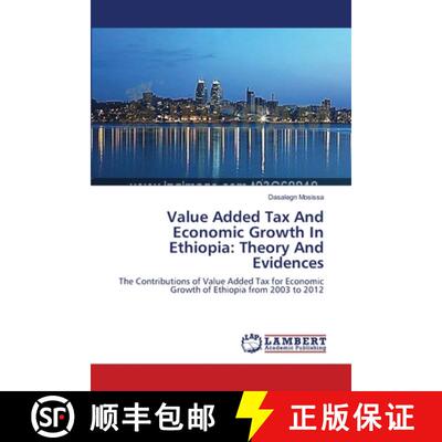 预订 Value Added Tax And Economic Growth In Ethiopia: Theory And Evidences [9783659560873]