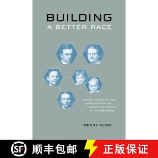 Turn Better Sexuality Eugenics Gender the Race 9780520246744 th... Building 4周达 from Century and
