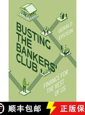 预订 Busting the Bankers' Club: Finance for the Rest of Us [9780520409842]