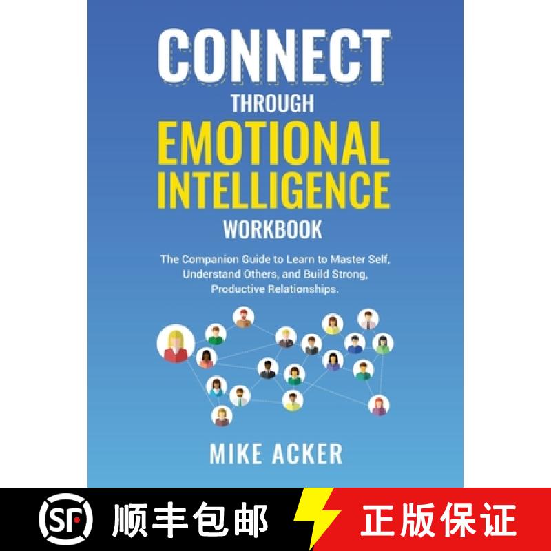 【3-4周达】Connect through Emotional Intelligence Workbook: The companion guide to learn to master se... [9781954024281]