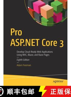 【3-4周达】Pro ASP.NET Core 3: Develop Cloud-Ready Web Applications Using MVC 3, Blazor, and Razor Pages [9781484254394]