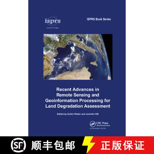 【3-4周达】Recent Advances in Remote Sensing and Geoinformation Processing for Land Degradation Asses... [9780367385750]
