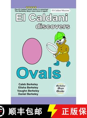 【3-4周达】El Caldani Discovers Ovals (Berkeley Boys Books - El Caldani Missions) [9781778500565]