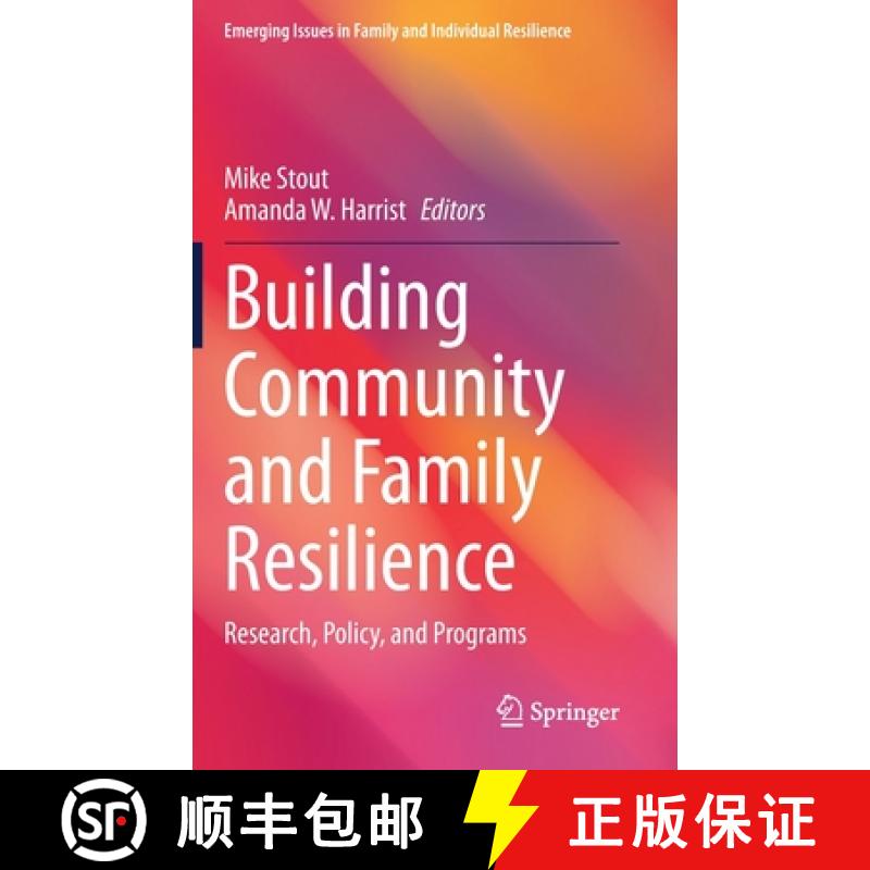 【3-4周达】Building Community and Family Resilience : Research, Policy, and Programs [9783030497989]