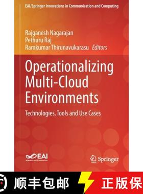 【3-4周达】Operationalizing Multi-Cloud Environments : Technologies, Tools and Use Cases [9783030744045]