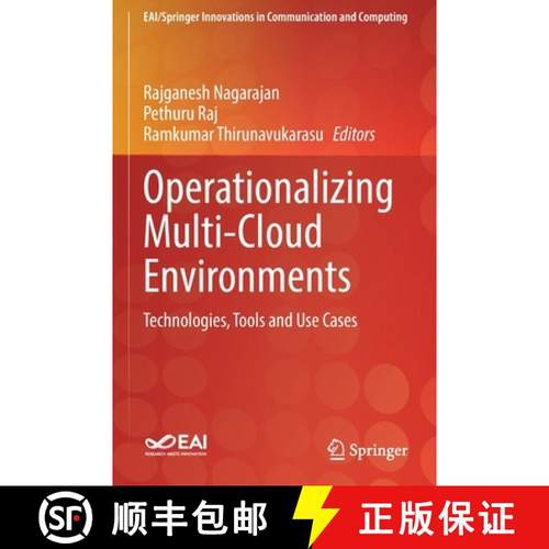 【3-4周达】Operationalizing Multi-Cloud Environments : Technologies, Tools and Use Cases [9783030744045]