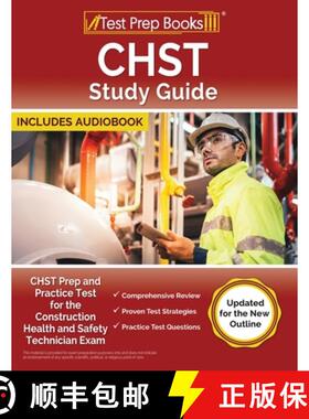 【3-4周达】CHST Study Guide: CHST Prep and Practice Test for the Construction Health and Safety Techn... [9781637753682]