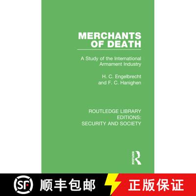 【3-4周达】Merchants of Death: A Study of the International Armament Industry [9780367632823]