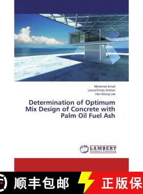 预订 Determination of Optimum Mix Design of Concrete with Palm Oil Fuel Ash [9786139459230]