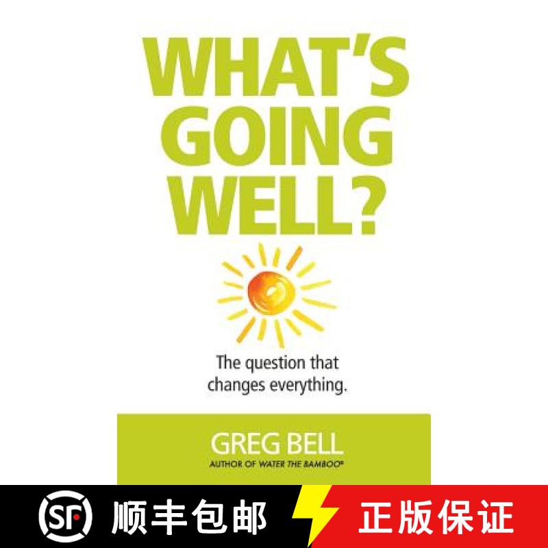 【3-4周达】What's Going Well?: The question that changes everything [9781935313007]