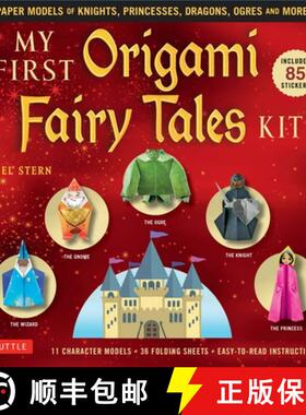 【3-4周达】My First Origami Fairy Tales Kit: Paper Models of Knights, Princesses, Dragons, Ogres and ... [9780804856492]