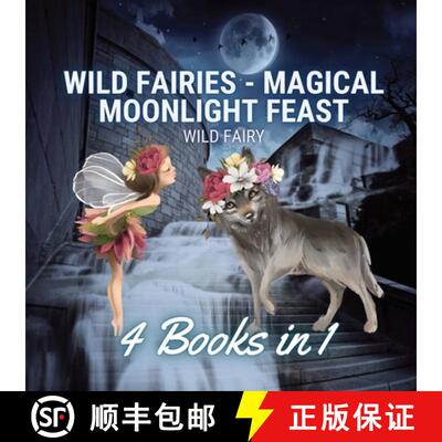 【3-4周达】Wild Fairies - Magical Moonlight Feast: 4 Books in 1 [9789916644454]