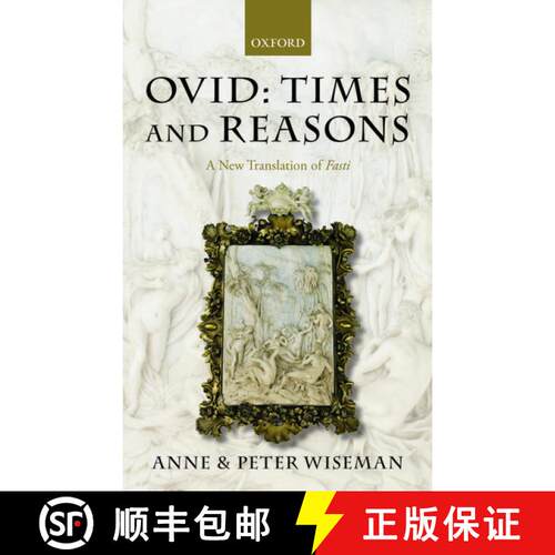 【3-4周达】精装 Ovid: Times and Reasons: A New Translation of Fasti [9780198149743]