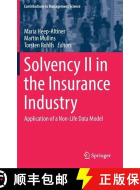 【3-4周达】Solvency II in the Insurance Industry : Application of a Non-Life Data Model [9783319770598]