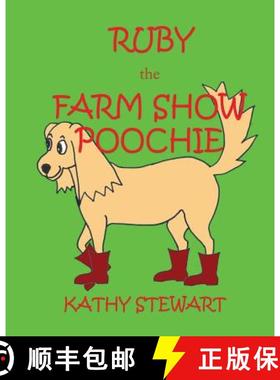 预订 Ruby the Farm Show Poochie [9780994539632]