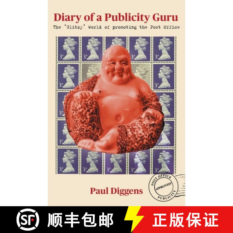 【3-4周达】Diary of a Publicity Guru: the 'Glitzy' World of promoting the Post Office [9781911593706]