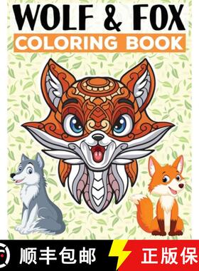 【3-4周达】Wolf & Fox Coloring Book: For Adults of Mandala Style Designs for Stress Relief, Relaxatio... [9789310001983]
