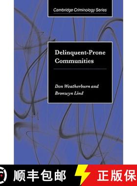 【3-4周达】Delinquent-Prone Communities: - Delinquent-Prone Communities [9780521026970]