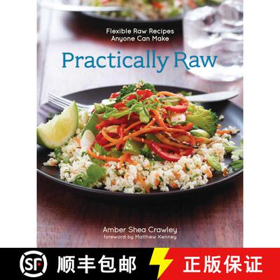 【3-4周达】Practically Raw : Flexible Raw Recipes Anyone Can Make [9781449460082]