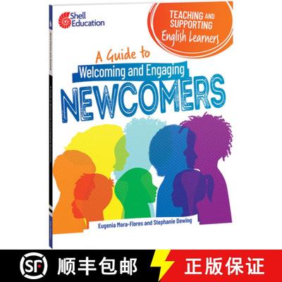 【3-4周达】Teaching and Supporting English Learners: A Guide to Welcoming and Engaging Newcomers: A G... [9781087648866]