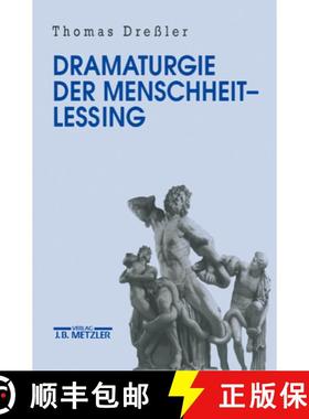 【3-4周达】Dramaturgie Der Menschheit - Lessing [9783476014368]