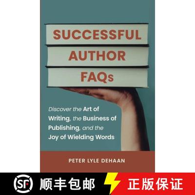 【3-4周达】Successful Author FAQs: Discover the Art of Writing, the Business of Publishing, and the J... [9798888090510]