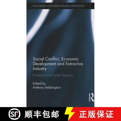 【3-4周达】Social Conflict, Economic Development and the Extractive Industry: Evidence from South Ame... [9780415710718]