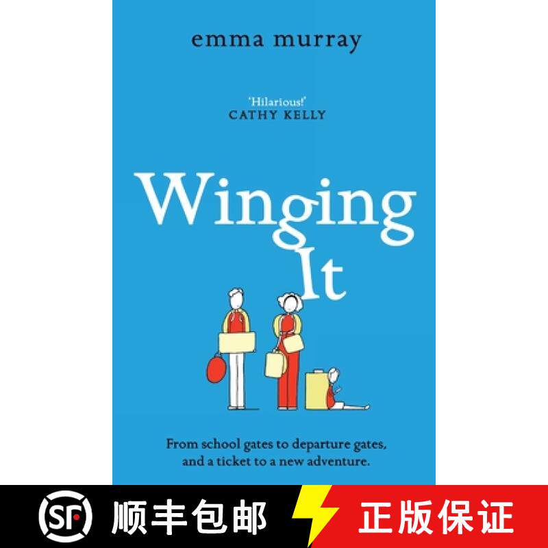 【3-4周达】Winging It: The laugh-out-loud, page-turning new novel from Emma Murray for 2022 [9781838894948]