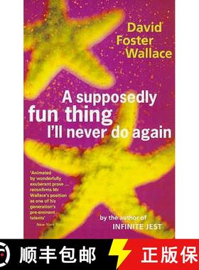 【3-4周达】A Supposedly Fun Thing I'll Never Do Again: Essays and Arguments [9780349110011]
