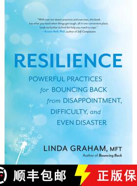 【3-4周达】Resilience: Powerful Practices for Bouncing Back from Disappointment, Difficulty, and Even... [9781608685363]