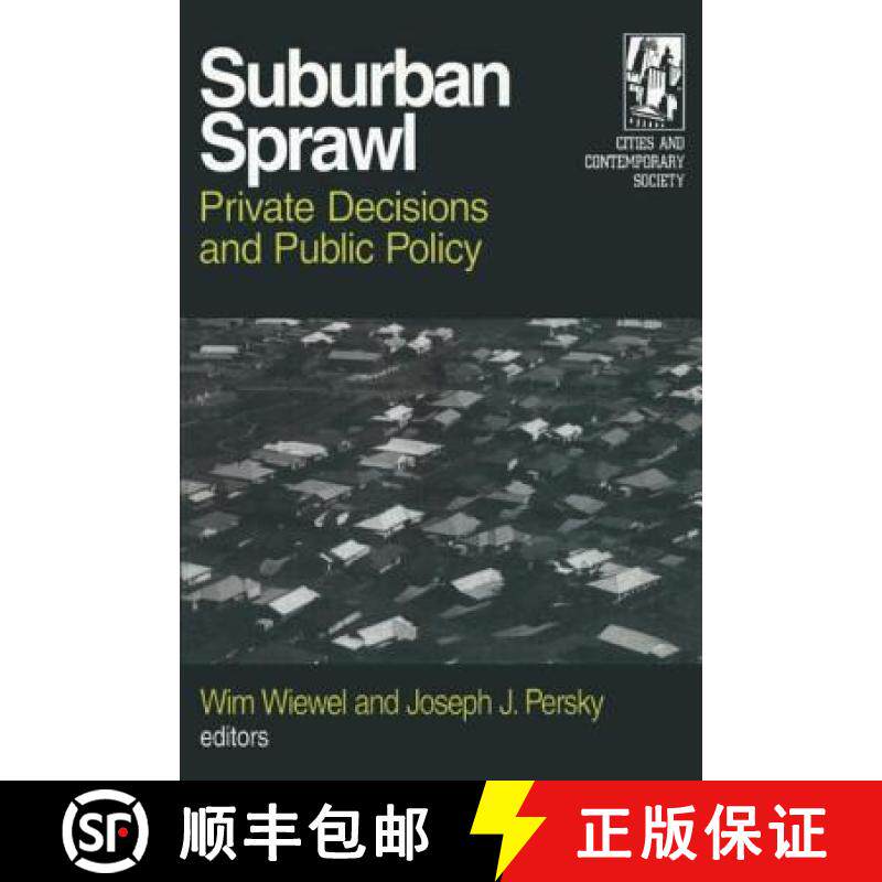 【3-4周达】Suburban Sprawl: Private Decisions and Public Policy: Private Decisions and Public Policy [9780765609670]