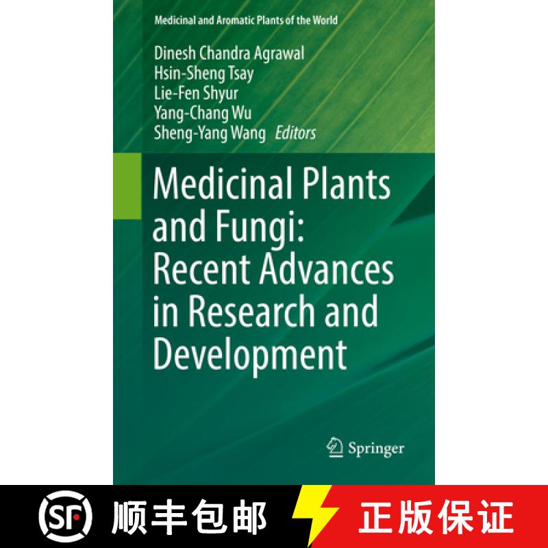 【3-4周达】Medicinal Plants and Fungi: Recent Advances in Research and Development [9789811059773]