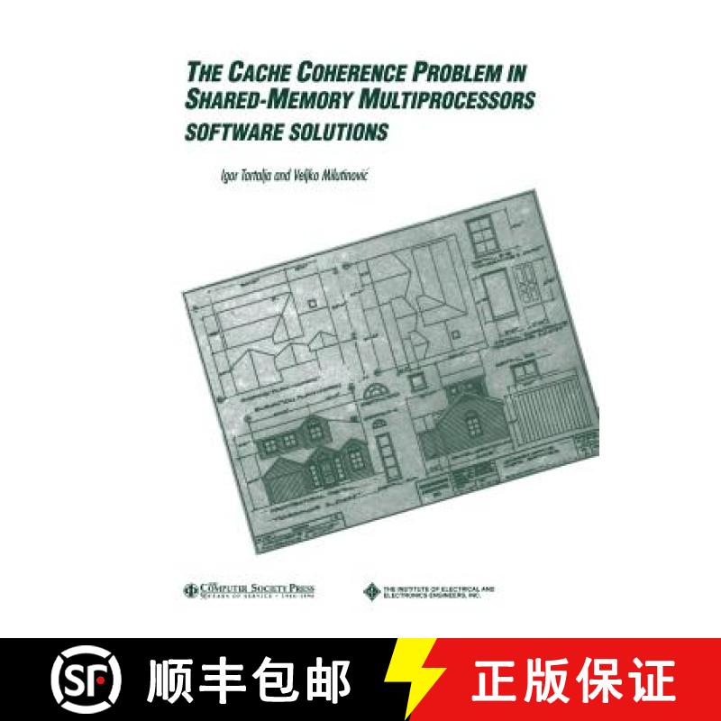 【2-3周达】The Cache Coherence Problem In Shared-Memory Multiprocessors: Software Solutions [Wiley计... [9780818670961]