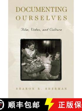 【3-4周达】Documenting Ourselves: Film, Video, and Culture [9780813109343]