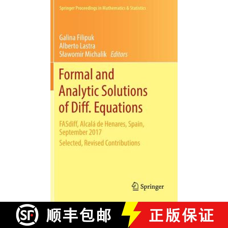 【3-4周达】Formal and Analytic Solutions of Diff. Equations : FASdiff, Alcalá de Henares, Spain, Sep... [9783319991474]
