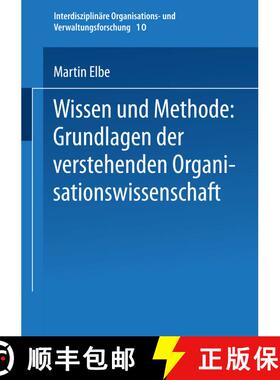 【3-4周达】Wissen und Methode: Grundlagen der verstehenden Organisationswissenschaft [9783810036711]