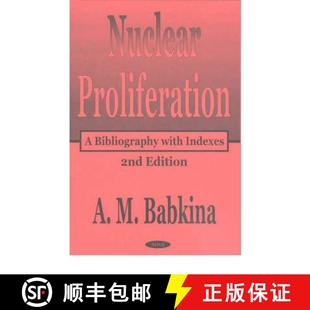 Proliferation Nuclear Edition with Bibliography Indexes 2nd 9781590331798 3周達(dá)