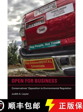 【3-4周达】Open for Business: Conservatives' Opposition to Environmental Regulation [9780262526029]