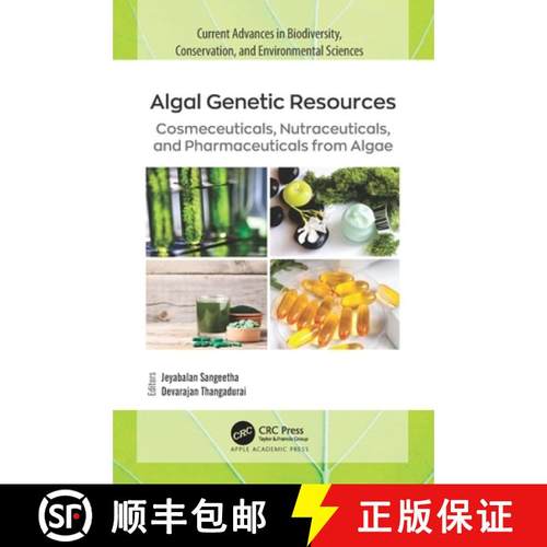 【3-4周达】Algal Genetic Resources: Cosmeceuticals, Nutraceuticals, and Pharmaceuticals from Algae [9781774637494]