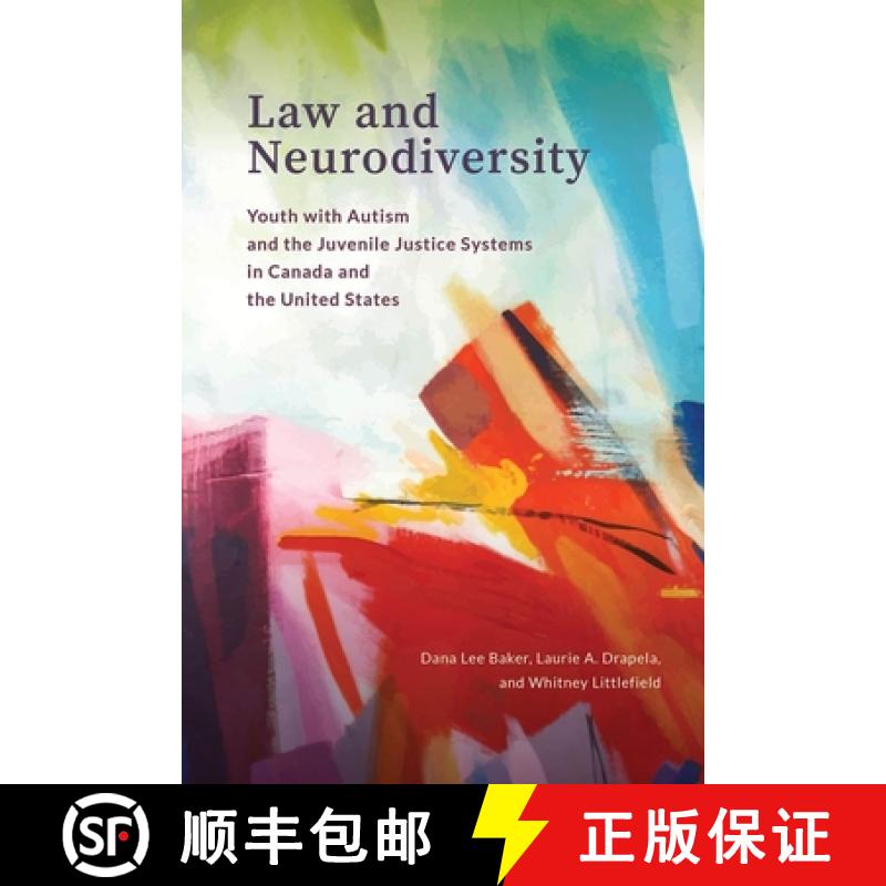 【3-4周达】Law and Neurodiversity: Youth with Autism and the Juvenile Justice Systems in Canada and t... [9780774861366]
