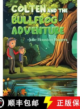 【3-4周达】Colten and the Bullfrog Adventure [9798989215010]