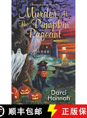 现货 Murder at the Pumpkin Pageant [9781496741721]