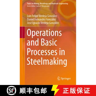 【3-4周达】Operations and Basic Processes in Steelmaking [9783030679996]