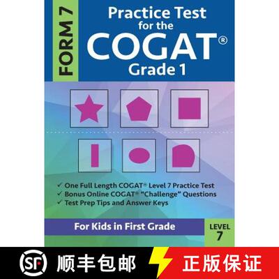 预订 Practice Test for the CogAT Grade 1 Form 7 Level 7: Gifted and Talented Test Prep for First Grad... [9780997768046]