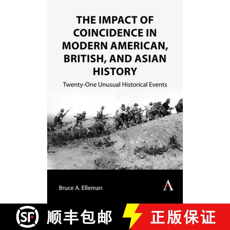 【3-4周达】The Impact of Coincidence in Modern American, British, and Asian History : Twenty-One Unus... [9781839989605]