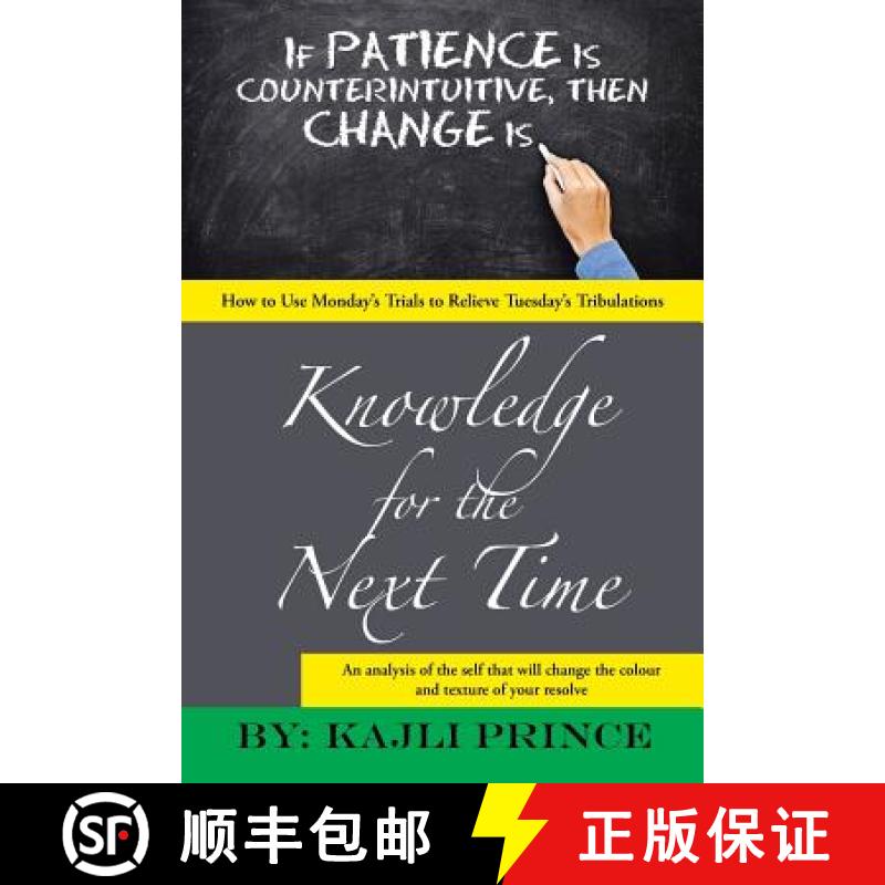【3-4周达】Knowledge for the Next Time: How to Use Monday's Trials to Relieve Tuesday's Tribulations [9781458218988]