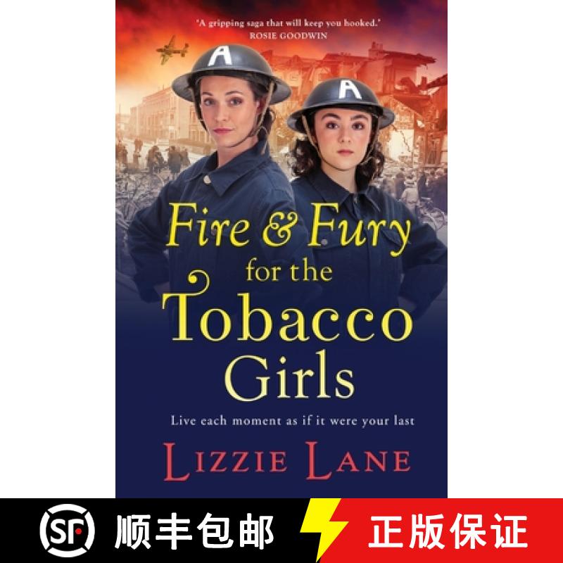 【2-3周达】Fire and Fury for the Tobacco Girls: A gritty, gripping historical novel from Lizzie Lane [9781800485075]