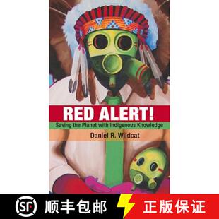 【3-4周达】Red Alert!: Saving the Planet with Indigenous Knowledge [9781555916374]