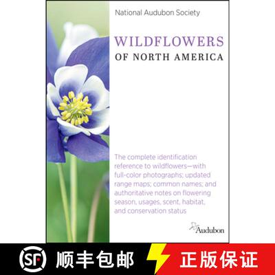 【3-4周达】National Audubon Society Wildflowers of North America: The Complete Identification Referen... [9780593319949]